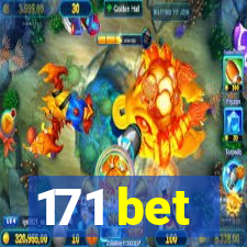 171 bet